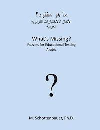 M. Schottenbauer - What's Missing? Puzzles for Educational Testing: Arabic, Häftad
