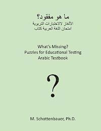 M. Schottenbauer - What's Missing? Puzzles for Educational Testing: Arabic Testbook, Häftad