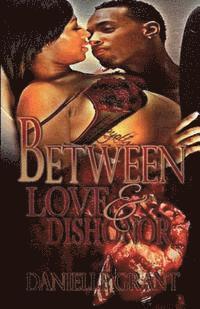 bokomslag Between Love & Dishonor