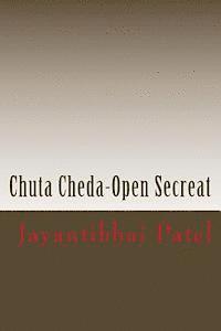 Jayantibhai Patel, Vijay Shah - Chuta Cheda-Open Secreat, Häftad