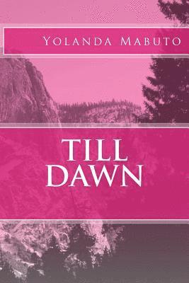 Till Dawn 1