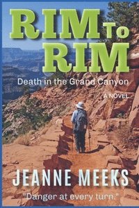 bokomslag Rim To Rim: Death in the Grand Canyon