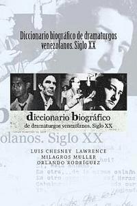bokomslag Diccionario biografico de dramaturgos venezolanos. Siglo XX