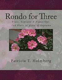 bokomslag Rondo for Three: For Flute, Soprano and Piano & Two Flutes with Piano