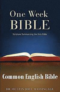 bokomslag One Week Bible CEB: Scripture Summarizing the Holy Bible (TM)