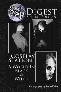 SSP Digest #1: A World in Black & White