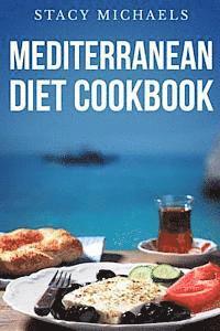 bokomslag Mediterranean Diet Cookbook: A Lifestyle of Healthy Foods