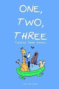 One, Two, Three: Let's Count Safari Animals 1