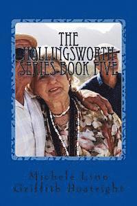 bokomslag The Hollingsworth Series Book five: The Hollingsworth Series Book five