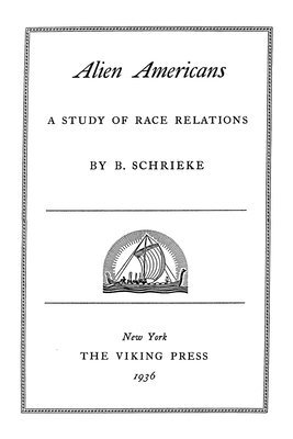 bokomslag Alien Americans: A Study Of Race Relations
