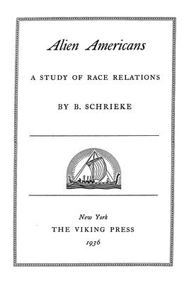 bokomslag Alien Americans: A Study Of Race Relations