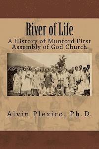 bokomslag River of Life: A History of Munford First Assembly of God Church