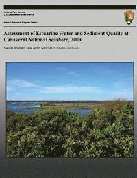 bokomslag Assessment of Estuarine Water and Sediment Quality at Canaveral National Seashore, 2009