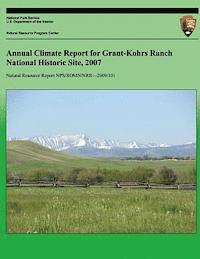 bokomslag Annual Climate Report for Grant-Kohrs Ranch National Historic Site, 2007