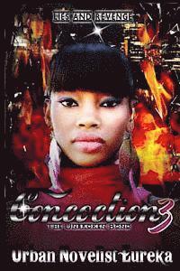 Urban Novelist Eureka - Concoction 3 'The Unbroken Bond', Häftad