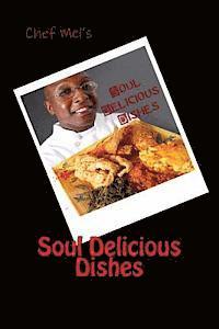 bokomslag Soul Delicious Dishes: recipe book