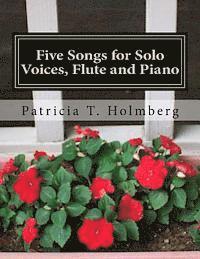 bokomslag Five Songs for Solo Voices, Flute and Piano