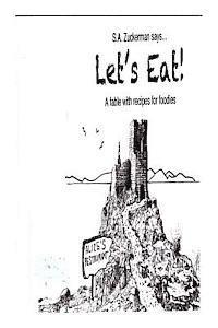 bokomslag Let's Eat!: A Fable With Recipes for Foodies