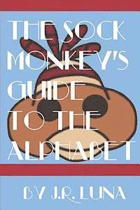 bokomslag The Sock Monkey's Guide to the Alphabet