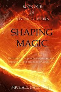 Shaping magic 1