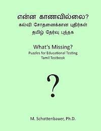 bokomslag What's Missing? Puzzles for Educational Testing: Tamil Testbook