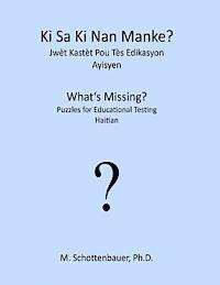 M. Schottenbauer - Ki Sa Ki Nan Manke? Jwèt Kastèt Pou Tès Edikasyon: Ayisyen, Häftad