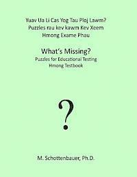 bokomslag Yuav Ua Li Cas Yog Tau Ploj Lawm? Puzzles rau kev kawm Kev Xeem: Hmong Exame Phau