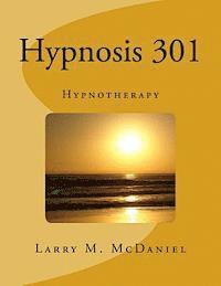 bokomslag Hypnosis 301: Hypnotherapy
