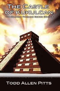 bokomslag The Castle of Kukulcan: The Serpent Passage Series Book 3