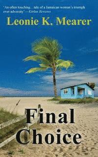 Leonie K. Mearer - Final Choice, Häftad
