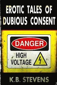 Erotic Tales of Dubious Consent 1