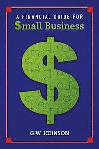 bokomslag A Financial Guide for Small Business