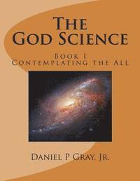 bokomslag The God Science: Contemplating the All