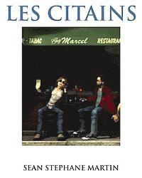 Sean Stephane Martin - Les citains, Häftad