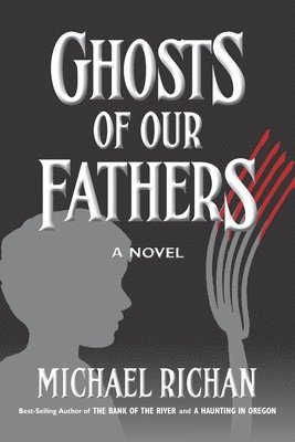 Ghosts of our Fathers 1