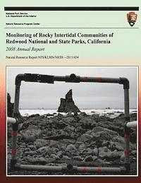 bokomslag Monitoring of Rocky Intertidal Communities of Redwood National and State Parks, California: 2008 Annual Report