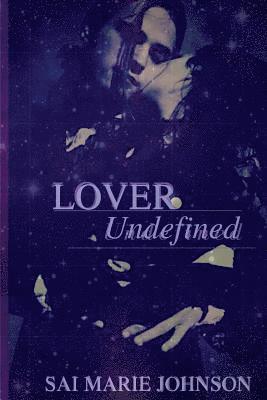 The Dark Priesthood: Confessions of Malevolence: Part One: Lover Undefined 1