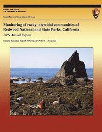 bokomslag Monitoring of Rocky Intertidal Communities of Redwood National and State Parks, California: 2009 Annual Report