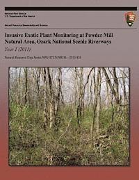 bokomslag Invasive Exotic Plant Monitoring at Powder Mill Natural Area, Ozark National Scenic Riverways Year 1 (2011)