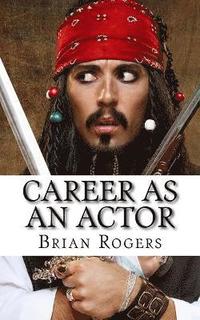 bokomslag Career As An Actor