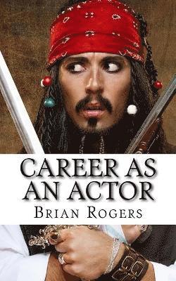 bokomslag Career As An Actor