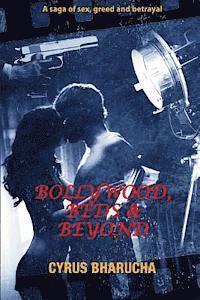 Cyrus Bharucha - Bollywood, Beds and Beyond: A Saga of Sex, Greed and Betrayal, Häftad