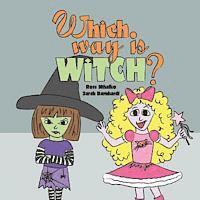 Which Way Is Witch? 1