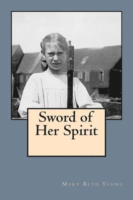 Sword of Her Spirit 1