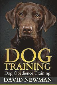 bokomslag Dog Training: Dog Obedience Training