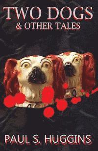 Two Dogs & other tales 1