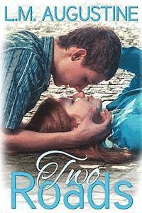 L. M. Augustine - Two Roads, Häftad