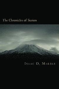 Isaac D. Marble - The Chronicles of Surion: The Eye of the Grey Dragon, Häftad