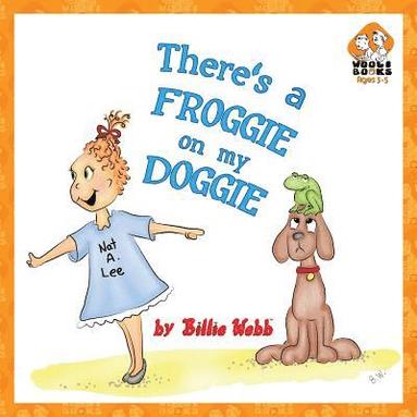 bokomslag There's a Froggie on my Doggie