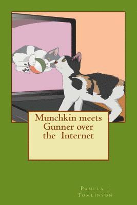 Munchkin meets Gunner over the Internet 1